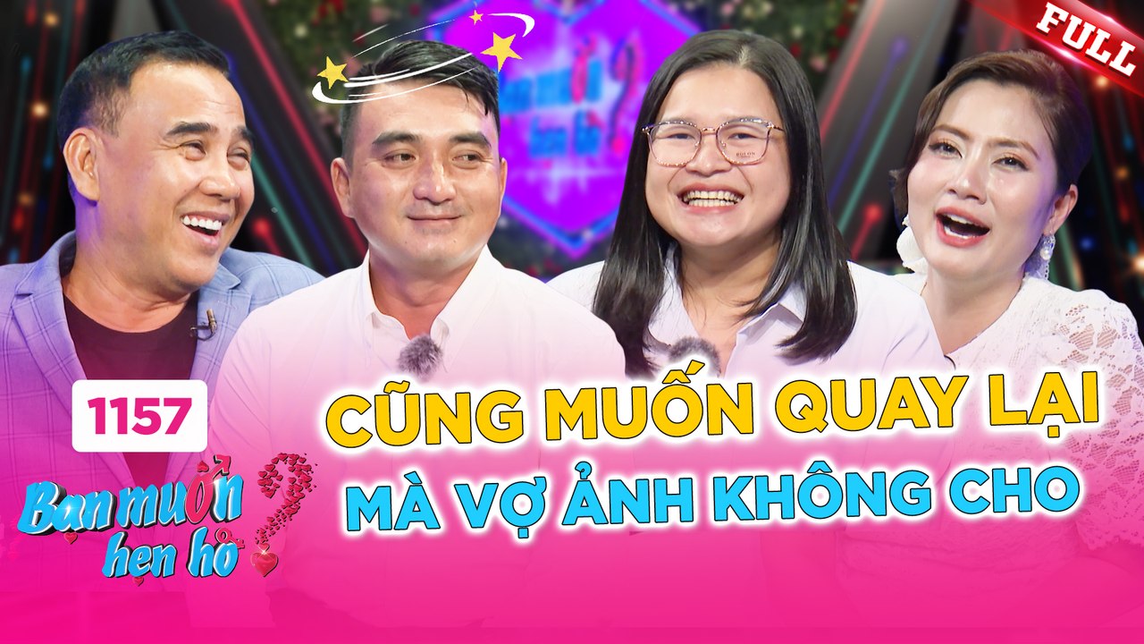 Bạn Muốn Hẹn Hò tập 1157