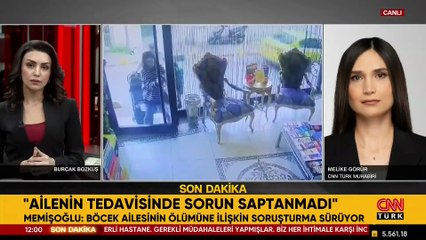 Bakan Memişoğlu'ndan Böcek ailesi açıklaması: Ailenin tedavisinde sorun saptanmadı