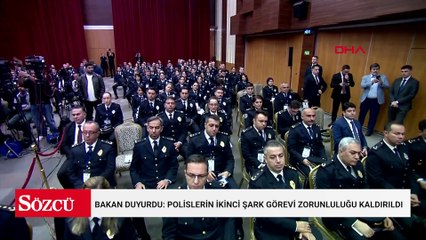 Bakan duyurdu: Polislerin ikinci şark görevi zorunluluğu kaldırıldı