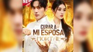 Curar A Mi Esposa Mortal en Español