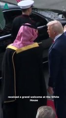 Grand Welcome for Mohammed bin Salman at the White House