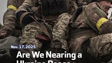 Are We Nearing a Ukraine Peace Deal?