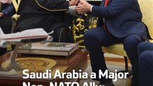 Saudi Arabia a Major  Non-NATO Ally:  What This Means