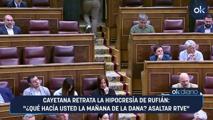 Cayetana retrata la hipocresía de Rufián: "¿Qué hacía usted la mañana de la DANA? Asaltar RTVE"