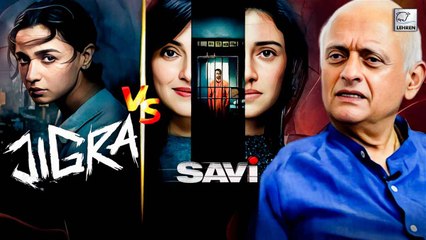JIGRA vs. SAVI Controversy: Producer Mukesh Bhatt's Blunt Take On Copying Allegations