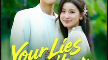 Your Lies Won't Win Again Chinese Drama - English Sub