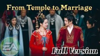 from temple to marriage chinese drama - FULL MOVIES ENGLISH SUB