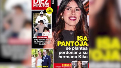 Isa Pantoja se plantea perdonar a su hermano Kiko
