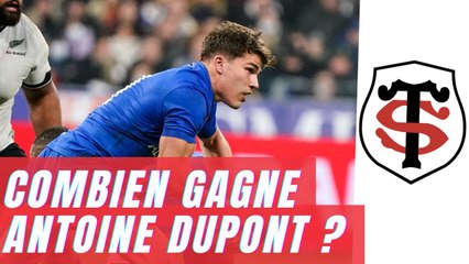 Antoine Dupont - Mais combien gagne le meilleur joueur de rugby du monde ?