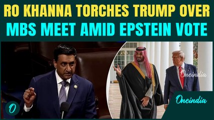 Sen. RO Khanna EXPLODES Over Trump-MBS Meet amid Epstein votes, Roasts him over America First policy