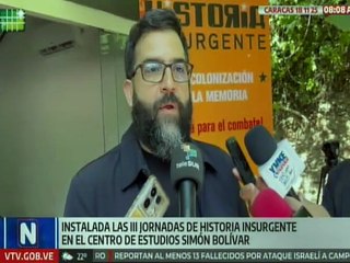 Intelectuales de la III Jornada de Historia Insurgente desmontarán falsas narrativas sobre Venezuela