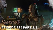 Sang'gre: Terra, ibinalik na ang mga brilyante! (Episode 113 - Part 1/3) | Encantadia Chronicles