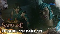 Sang'gre: Ang pagkitil ni Adamus kay Olgana! (Episode 113 - Part 3/3) | Encantadia Chronicles