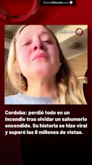 Cordoba: perdió todo en un incendio tras olvidar un sahumerio encendido. Su historia se hizo viral y superó las 8 millones de vistas.