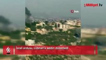 İsrail'den Lübnan'a yoğun bombardıman başladı!