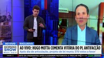 Hugo Motta traz DETALHES sobre APROVAÇÃO do PL ANTIFACÇÃO; VEJA na íntegra