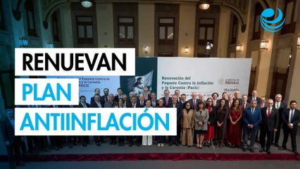 Sheinbaum y empresarios renuevan el Paquete Contra la Inflación  Medidas contra la carestía