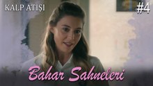 Bahar Sahneleri - Kalp Atışı