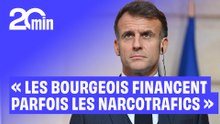 Emmanuel Macron dénonce «les bourgeois qui financent parfois les narcotrafics »
