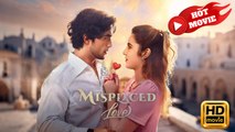 Misplaced Love | Full Movie HD - Drama ShortFilms Hot