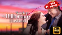 Stand Up My Billionaire Husband | Full Movie HD - Drama ShortFilms Hot