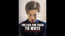 THE LIES YOU TRIED TO MUTE.