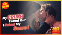 My Crush Found Out I Faked My Scars! | Full Movie HD - Best Drama ShortFilms Hot Romance Love