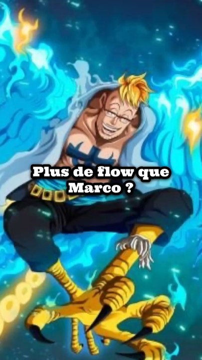 Plus de flow que Marco?