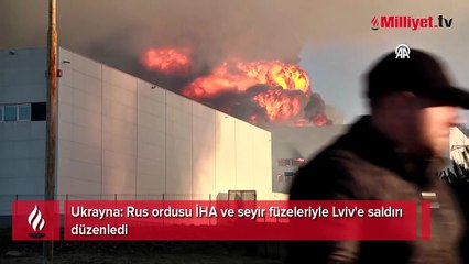 Ukrayna: Rus ordusu İHA ve seyir füzeleriyle Lviv'e saldırı düzenledi