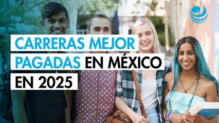 Las carreras mejor pagadas en México en 2025, entre TI e Ingeniería Civil