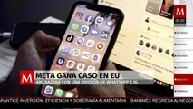 Meta gana juicio por monopolio y evita separación de WhatsApp e Instagram
