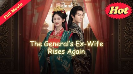 Engsub The General’S Ex-Wife Rises Again