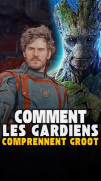 COMMENT les GARDIENS DE LA GALAXIE arrivent a comprendre GROOT ? 🤔