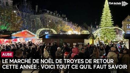 Le marché de Noël de Troyes de retour cette année : voici tout ce qu’il faut savoir