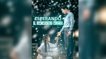 Esperando El Reencuentro Contigo - Full Movie
