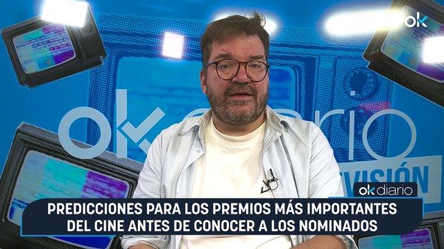 CONEXIONES OKDIARIO | Predicciones para los premios más importantes del cine antes de conocer a los nominados