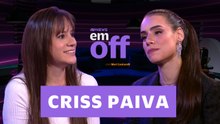 CRISS PAIVA E O SEGREDO DE TRANSFORMAR DRAMAS EM COMÉDIA | EM OFF - 21/11/25