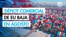 Déficit comercial de EU baja drásticamente en agosto por caída de las importaciones
