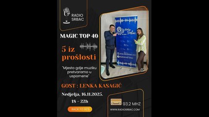 LENKA KASAGIĆ | MAGIC TOP 40 | Rubrika "5 iz prošlosti" | Radio Srbac | 16.11.2025.