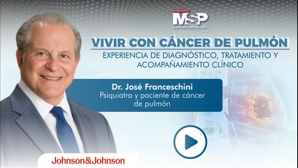 Vivir con cáncer de pulmón - Experiencia de diagnóstico, tratamiento y acompañamiento clínico