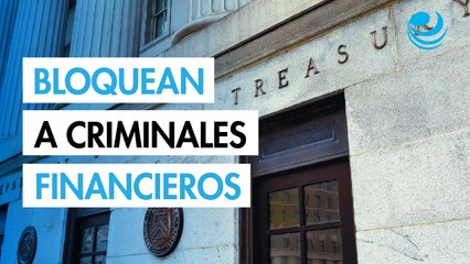 UIF y el Tesoro de EU bloquean a 29 integrantes de organización criminal transnacional