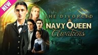 The Divorced Navy Queen Awakens