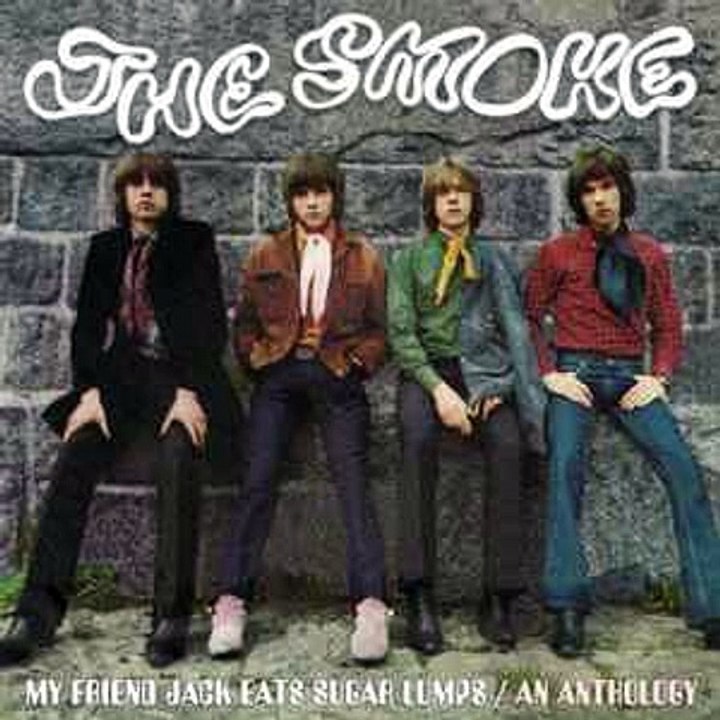The Smoke – My Friend Jack Eats Sugar Lumps / An Anthology CD2 ; Psychedelic Rock, Mod, Rhythm & Blues, Pop Rock, Garage Rock
