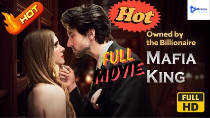 Owned By The Billionaire Mafia King Dramashort Drama Video Studio - Full Movie