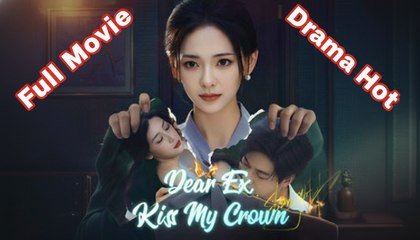 DEAR EX KISS MY CROWN.