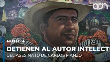 Detienen al autor intelectual del asesinato de Carlos Manzo