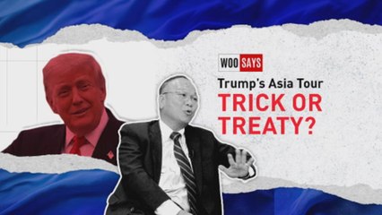 Woo Says: Trump’s Asia Tour — Trick or Treaty? FOR 19 November 2025