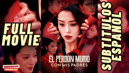 El Perdon Murio Con Mis Padres Sub EspañOl