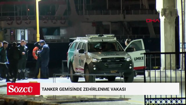 Tanker gemisinde zehirlenme vakası