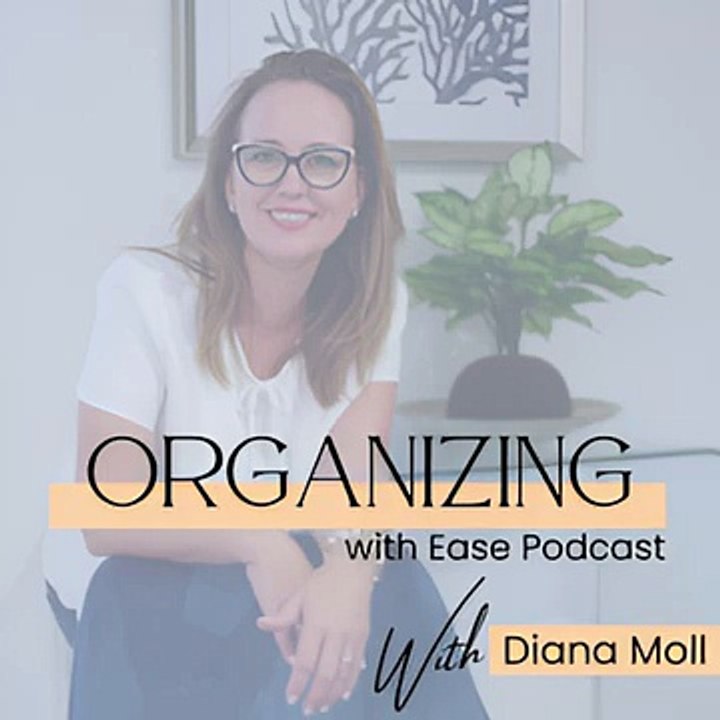 Celebrating 100 Episodes! Organizing with Ease Milestone Special